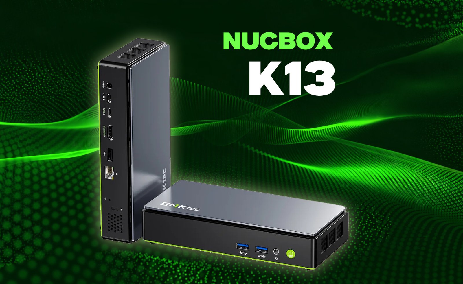 The GMKtec NucBox K13 mini PC, featuring a compact design and powered by the Intel Core Ultra 7 256V processor, is perfect for AI computing and everyday productivity, with 5 GbE LAN and up to 16 TB storage capacity